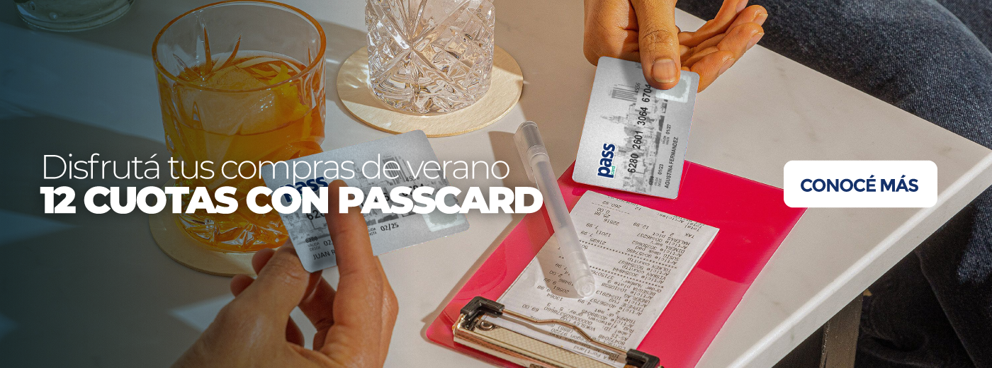 Tus compras de verano hasta en 12 cuotas con tu tarjeta PassCard