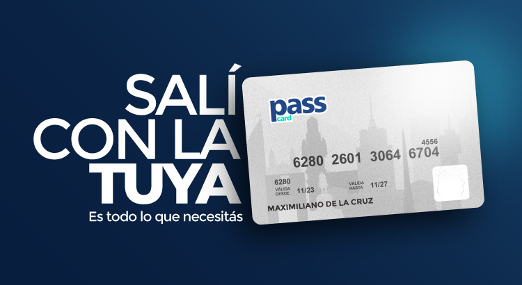 Salí con la tuya, salí con PassCard