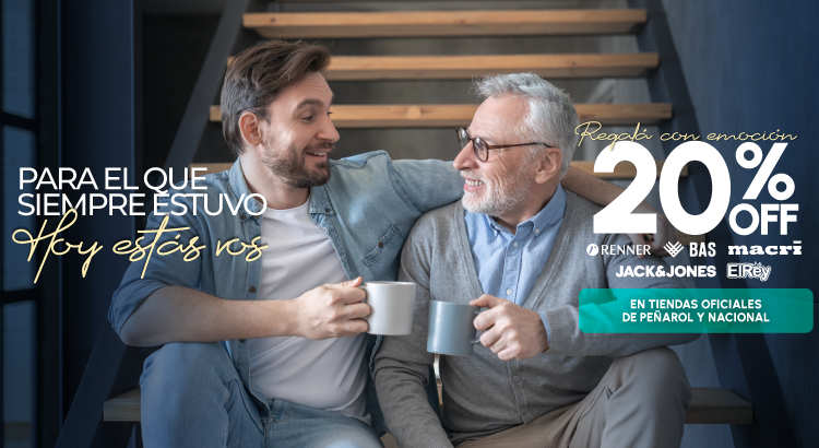 Todo para papá con 20% OFF en tus locales favoritos